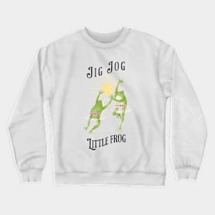 Jig Jog Little Frog Crewneck Sweatshirt